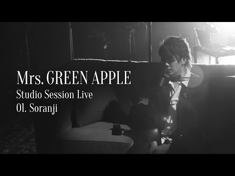 Mrs Green Apple Soranji From Studio Session Live Mrs Green