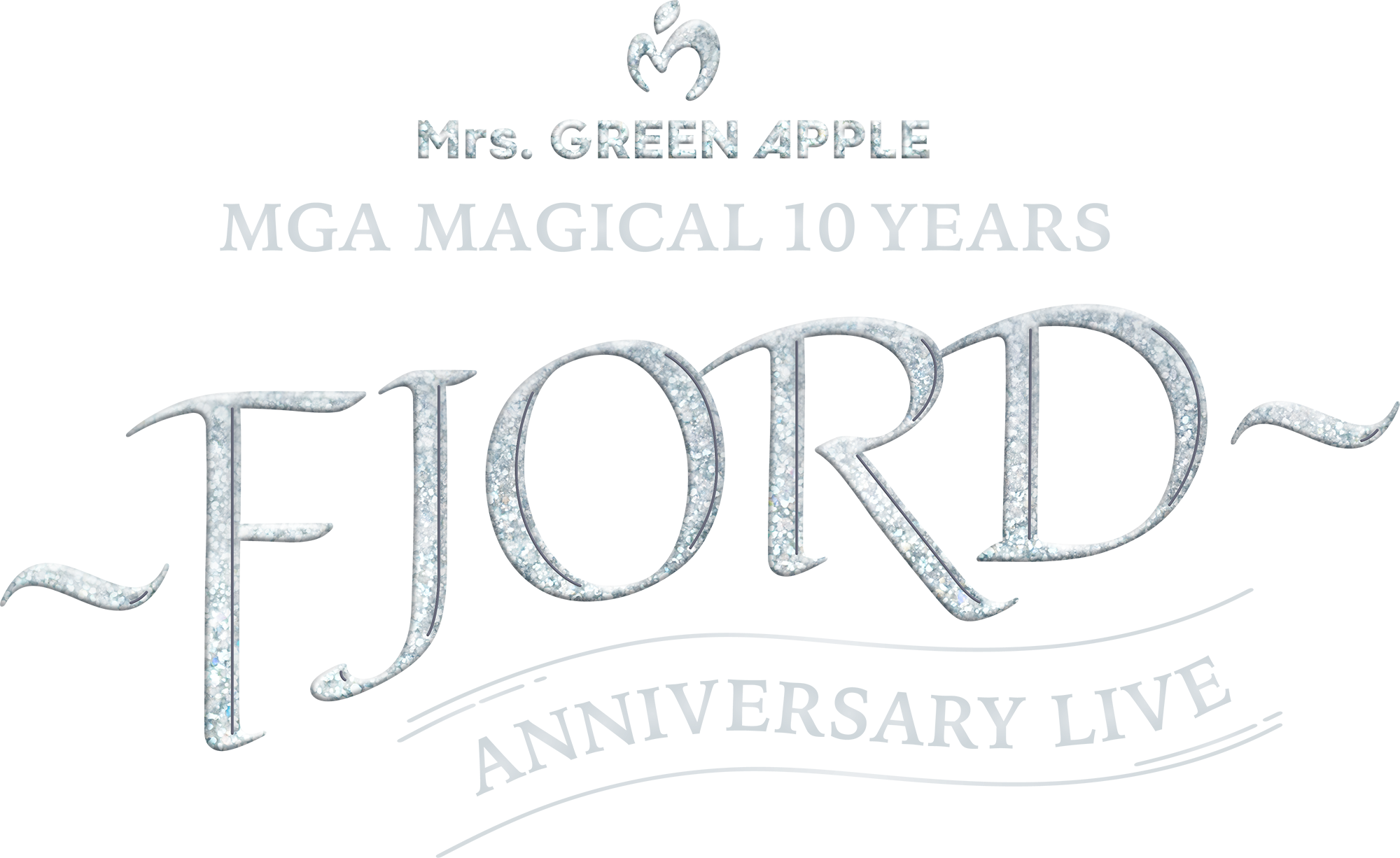 Mrs. GREEN APPLE MGA MAGICAL 10 YEARS ANNIVERSARY LIVE 〜FJORD〜 LIVE VIEWING
