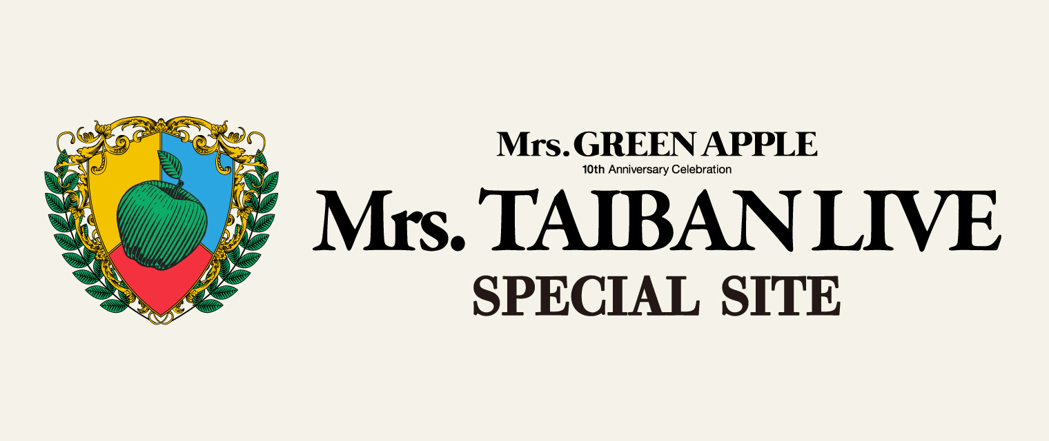 Mrs. GREEN APPLE / 対バンライブ2023 Special site